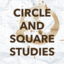 circle-and-square-studies
