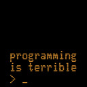 (c) Programmingisterrible.com