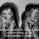 faithfullyunstable: i constantly have this overwhelming feeling that i am a completely