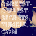 darkest-deepest-secrets-deactiv avatar