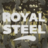 THE ROYAL STEEL