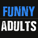 FUNNY ADULTS