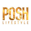 poshlifestyle