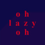 ohlazyoh