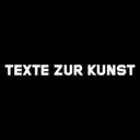 TEXTE ZUR KUNST blog