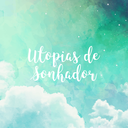 Utopias de Sonhador