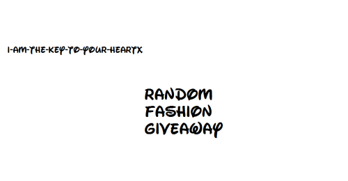 i-am-the-key-to-your-heartx:                        「RIRII’S RANDOM FASHION GIVEAWAY」  So, I just decided to start a random Giveaway, since I’m really bored and I’ve never done this before! Ｏ(≧∇≦)Ｏ Don’t judge me if anything