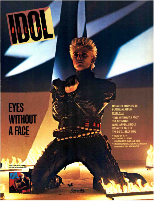 Billy Idol • “Eyes Without a Face”From the soon-to-be platinum album “Rebel Yell”“Eyes Without a Fac