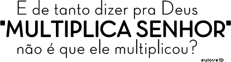  Agora é só pedir pra ele mandar algumas cópias aqui pra casa, quem sabe dá certo…  