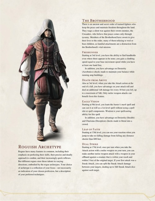 we-are-rogue:  Homebrew Roguish Archetypes by The Middle Finger of Vecna  Acrobat Arachnoid Stalker (Redux) Body Snatcher Dirty Player Ghost-Faced Killer (Redux)  The Brotherhood Thought Thief   These are great