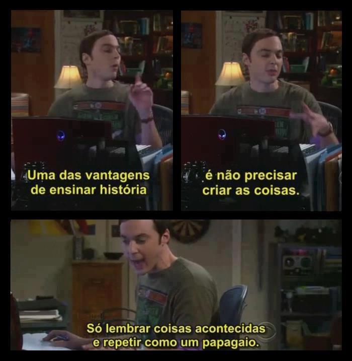  Me desculpem os historiadores… mas só li verdades! rçrç 