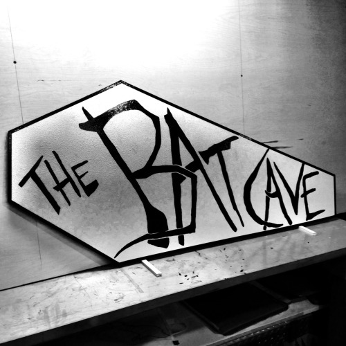 My boyfriend made this sign for our upcoming Batcave inspired goth night.Oh how beautiful it is 