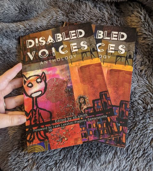 ogrefairy: My copies of Disabled Voices: Anthology arrived! You can order your own copy now! I was h