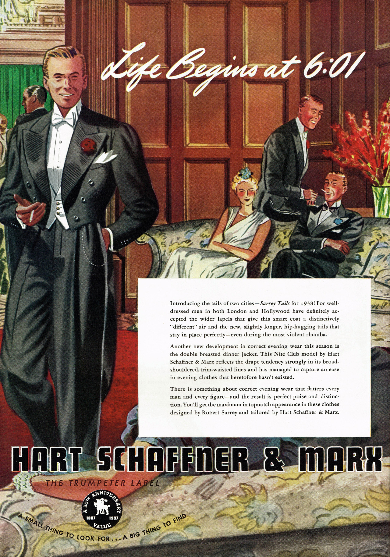 dtxmcclain:  “Life Begins at 6:01” Hart Schaffner &amp; Marx, 1938 