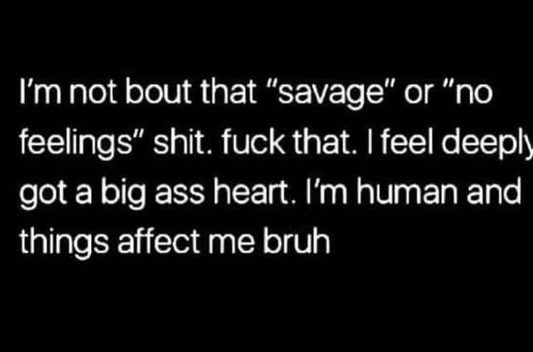 luvisblack:Sometimes I am. Sometimes I’m not. Shit happens. #LuvIsBlack #MarleysThoughts
