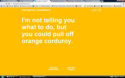 Hahahaha an &ldquo;emergency compliment&rdquo; website&hellip; this is genius!  And I SO could pull it off!  ^_^