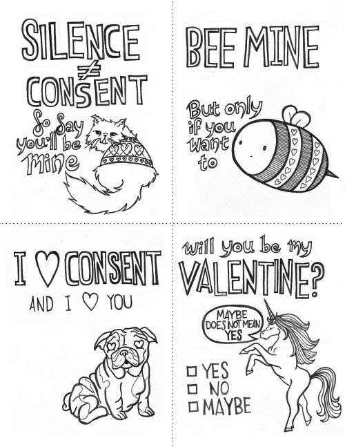 wearewhatfeministslooklike:whatwepretend:I made some printable consent Valentines that you can color