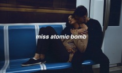 we-lyrical:  miss atomic bomb // the killers