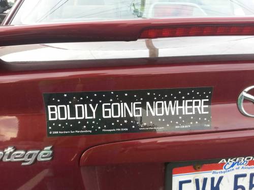 If I were to sum up my life with one bumper sticker.