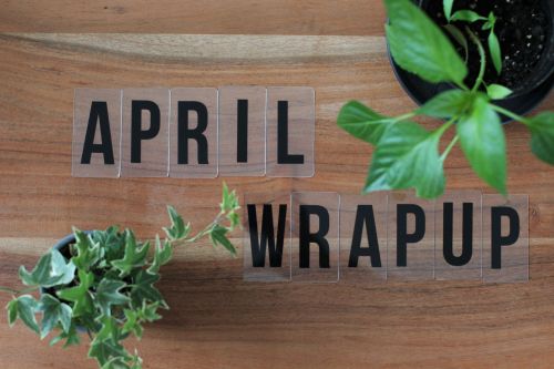 April 2022 wrapupApril featured so many average reads - only a few reads stood out as being very goo