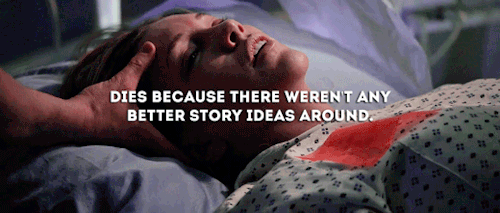 lauricity:And so, the woman dies. The woman dies so the man can be sad about it. The woman dies so t