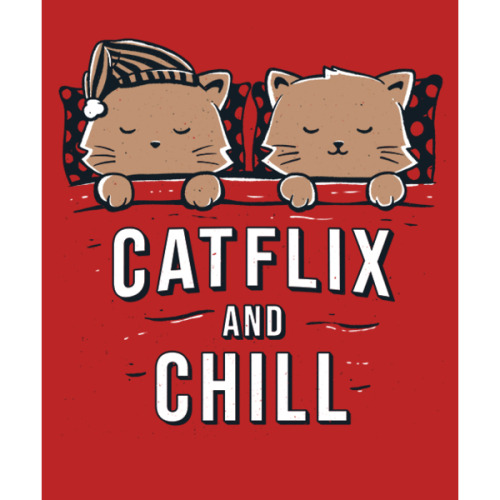 Just 12 hours remain to get today’s Last Chance Tee: “Catflix And Chill” on Qwerte