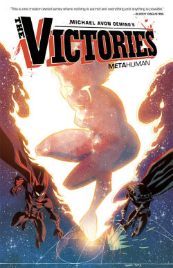 oeming:The VICTORIES: Metahuman TPB is out- @darkhorsecomics Cosmic conspiracies and what it is to be human was lots of fun to explore. You can also get it digitally here: https://digital.darkhorse.com/search/?q=Oeming