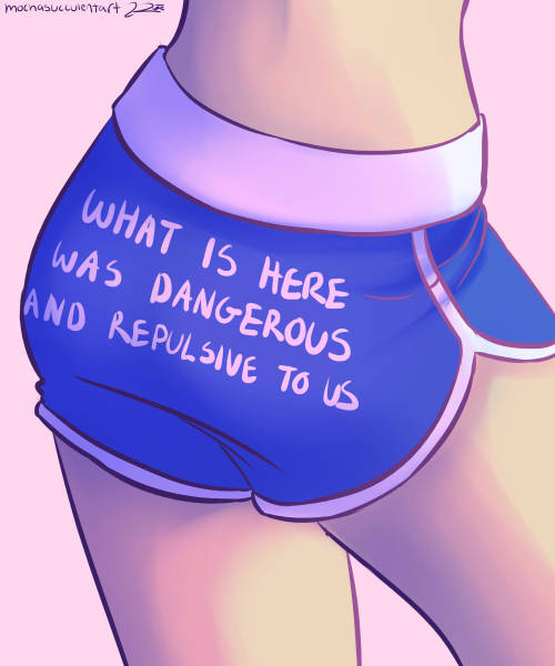 mochasucculentart:Concept: booty shorts but they have long-time nuclear waste warning messages on th