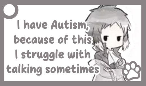 A grey communication card of Akutagawa. The text reads: 'I have autism, because of this I struggle with talking sometimes'