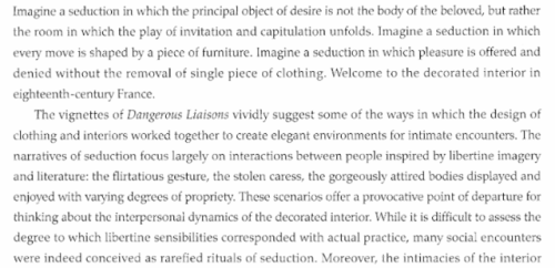 From Dangerous Liaisons: Fashion and Furniture in the Eighteenth Centuryhere’s a cool thing about be