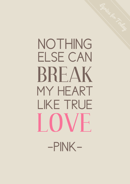 P!nk – True Love Lyrics
