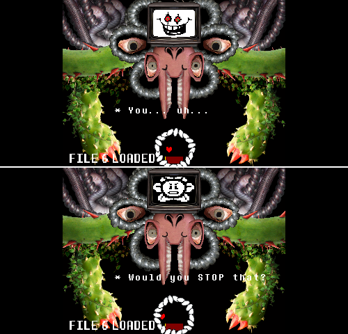 Photoshop Flowey just before you fight him. I don't really like