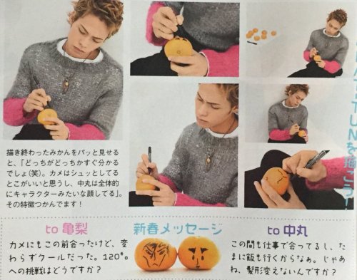 darumador: Kamenashi While drawing the members’ faces on the mandarin oranges, “What kinda face did 