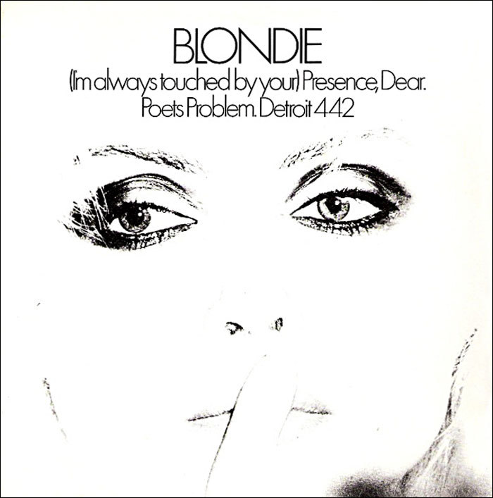 vinyloid:  Blondie - (I’m Always Touched By Your) Presence,Dear 