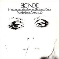 vinyloid:  Blondie - (I’m Always Touched