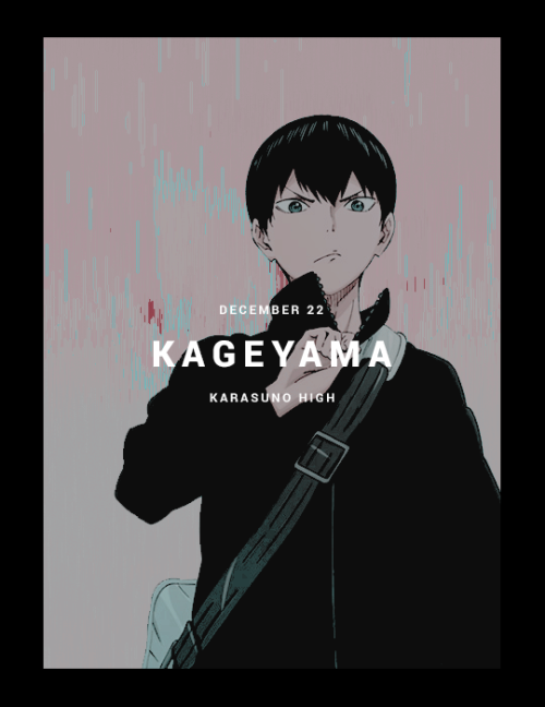 ohreigen:Happy Birthday Kageyama Tobio ☆ December 22nd