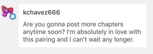 @kchavez666, I’m Trash. I Have Been Sitting On An Almost-finished Chapter For What’s Probably Been