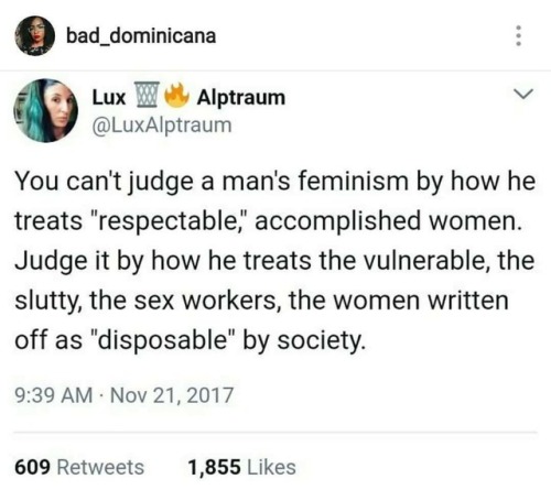 quasi-normalcy:sirenymph:YupyupyuptupyupThis goes for a woman’s feminism too, really.this goes for e