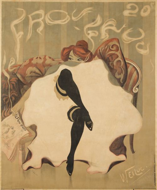 rare-posters:  Le Frou-Frou. 1900. Weiluc (Lucien-Henri Weil). 