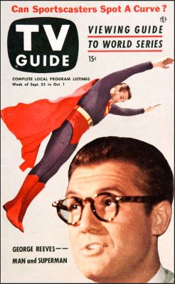 theniftyfifties:  George Reeves in ‘The Adventures of Superman’ - TV Guide, September 1953.  