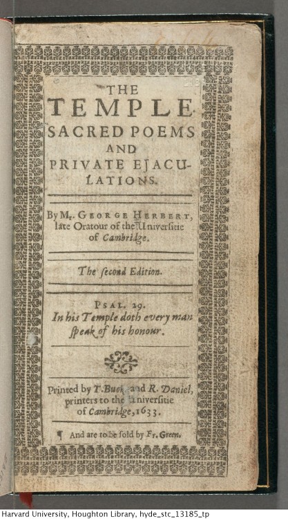 George Herbert. The temple : sacred poems and private ejaculations, 1633. STC 13185 Houghton Library