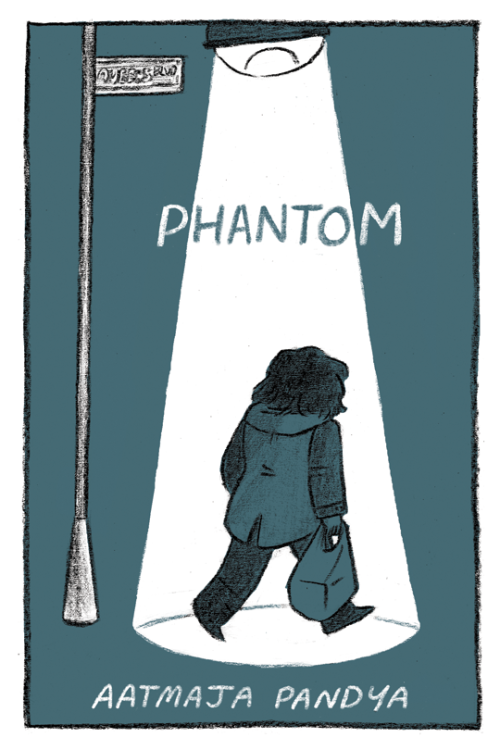 aatmajapandya: My new comic, Phantom, is up on my website in full! It’s about gentrification, ident