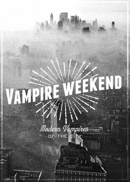 praesaepe-deactivated20150726:Vampire Weekend // Modern Vampires of the City tshirt design (x)