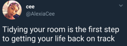 hajjihokage:  arandomthot:  A clean room can lead to a clear mind  Facts 