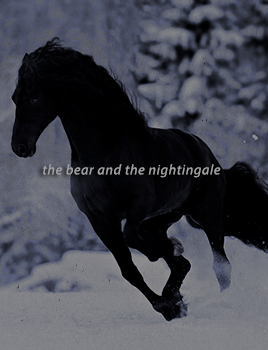 nina-zcnik:books read in 2021: The Bear and the Nightingale by Katherine Arden“All my life,” she sai