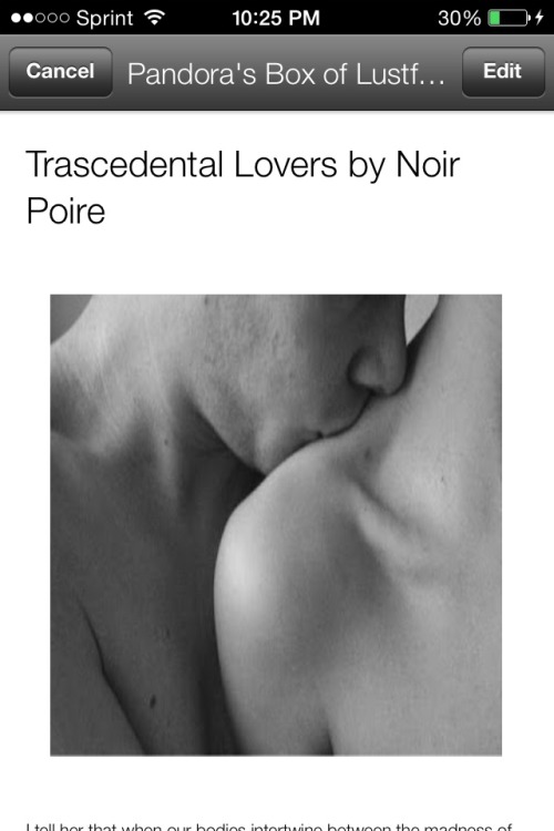 poeticanderoticdreams:  Just some great reads from Pandora’s Box be sure to tell a friend about the blog. Or email me your comments, they are greatly appreciated. 😌😌😌  pandorasboxoferotica@gmail.comhttp://pandorasboxoferotictales.blogspot.com/