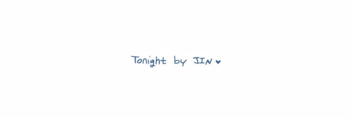 Tonight By Jin Layouts | Like Or Reblog