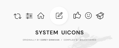 glenthemes:System UIcons by Corey GinnivanA library consisting of  420 minimal and elegant icon