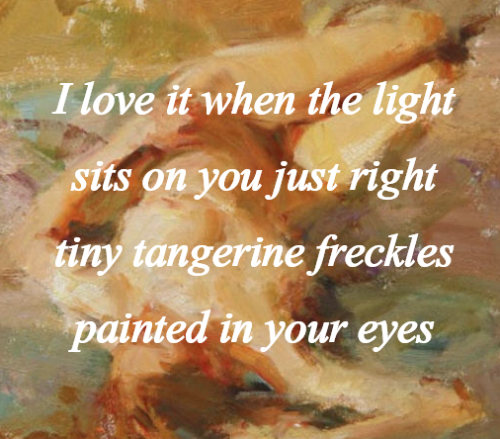 romantic-musings: Tangerine - Glass AnimalsUntitled - Carolyn Anderson
