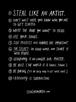 betype:  Steal Like An Artist. You don’t need to be a genius, you just need to be yourself. That’s the message from Austin Kleon, a young writer and artist who knows that creativity is everywhere, creativity is for everyone. A manifesto for the digital